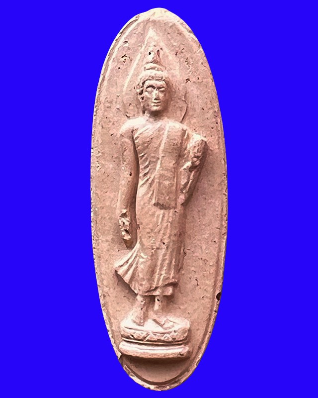 2.คัดสวย มีหน้าตา...พระลีลา 25 พุทธศตวรรษ เนื้อดิน